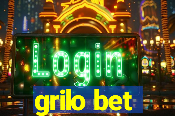 grilo bet